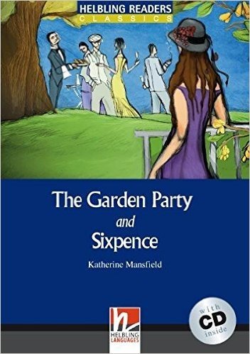 The Garden Party and Sixpence. Pre Intermediate (+ CD)