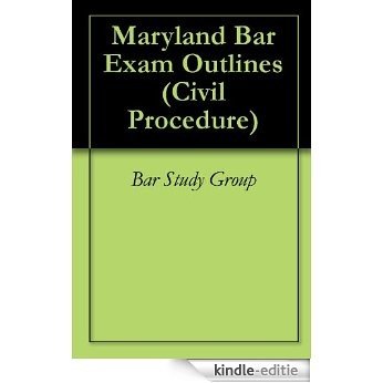 Maryland Bar Exam Outlines (Civil Procedure) (English Edition) [Kindle-editie]