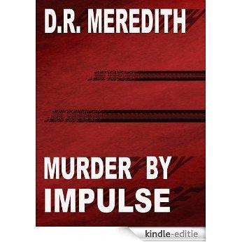 Murder by Impulse (The John Lloyd Mysteries Book 1) (English Edition) [Kindle-editie]