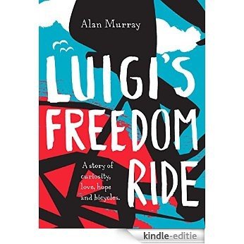 Luigi's Freedom Ride [Kindle-editie]