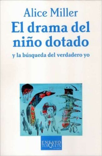 El Drama del Nino Dotado: The Drama of the Gifted Child