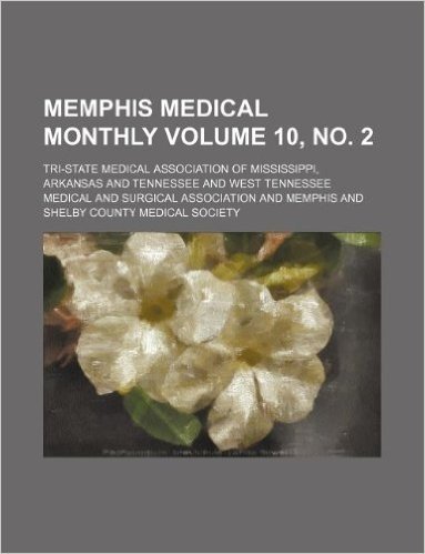 Memphis Medical Monthly Volume 10, No. 2