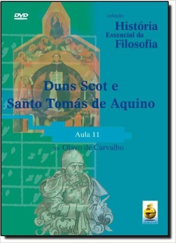 Duns Scot E Santo Tomás De Aquino Aula 11 Col. História Essencial Da Filosofia