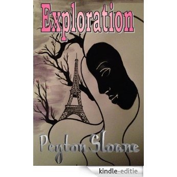 Exploration (The Potential Trilogy Book 1) (English Edition) [Kindle-editie]