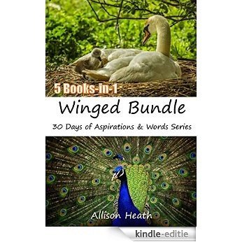 Winged Bundle: Picture Book (5 Books-in-1) (30 Days of Aspirations & Words Series 34) (English Edition) [Kindle-editie]
