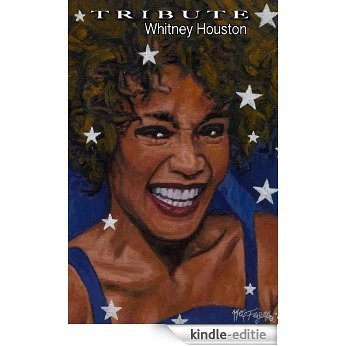 Tribute: Whitney Houston (English Edition) [Kindle-editie]