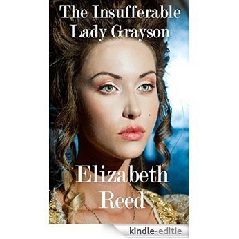 The Insufferable Lady Grayson (English Edition) [Kindle-editie]