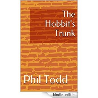 The Hobbit's Trunk (English Edition) [Kindle-editie]
