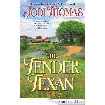 The Tender Texan [Kindle-editie]