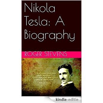 Nikola Tesla: A Biography (English Edition) [Kindle-editie]