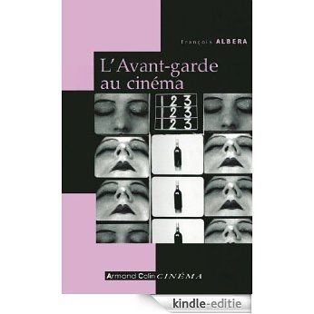 L'Avant-garde au cinéma (Armand Colin cinéma) (French Edition) [Kindle-editie]