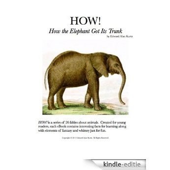HOW! How the Elephant Got Its Trunk (English Edition) [Kindle-editie] beoordelingen
