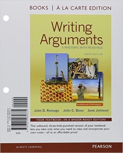 Writing Arguments: A Rhetoric with Readings, Books a la Carte Plus Revel -- Access Card Package
