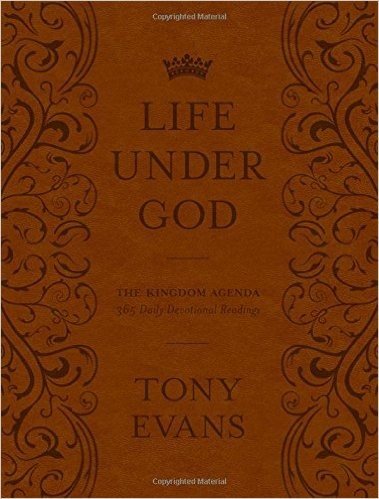 The Life Under God: The Kingdom Agenda: 365 Daily Devotional Readings
