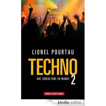 Techno 2: Une subculture en marge (SOCIO/ANTHROPO) [Kindle-editie] beoordelingen