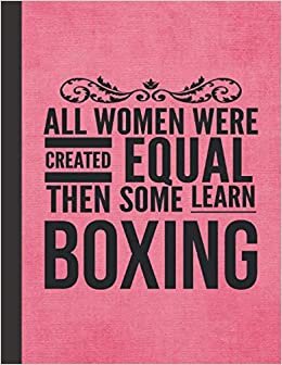 indir All Women Learn Boxing: Journal For Boxers - Best Fun Gift For Coach, Trainer, Student, Woman, Lady, Girl - Pink Cover 8.5&quot;x11&quot;