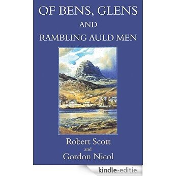 Of Bens, Glens and Rambling Auld Men (English Edition) [Kindle-editie]