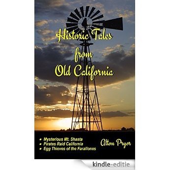 Historic Tales from Old California (English Edition) [Kindle-editie] beoordelingen