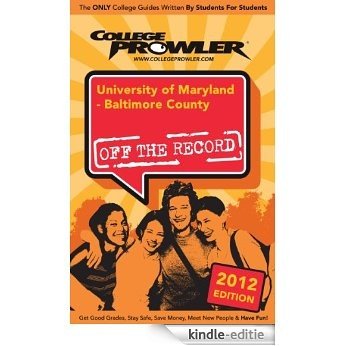 University of Maryland - Baltimore County 2012 (English Edition) [Kindle-editie]