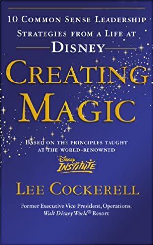 indir Creating Magic: 10 Common Sense Leadership Strategies from a Life at Disney