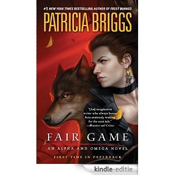 Fair Game (Alpha & Omega) [Kindle-editie]