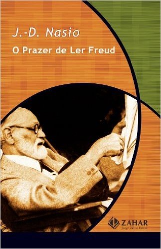 O Prazer de Ler Freud - Coleção Transmissão da Psicanálise