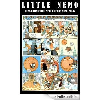 Little Nemo - The Complete Comic Strips (1912) by Winsor McCay (Platinum Age Vintage Comics) [Kindle-editie]