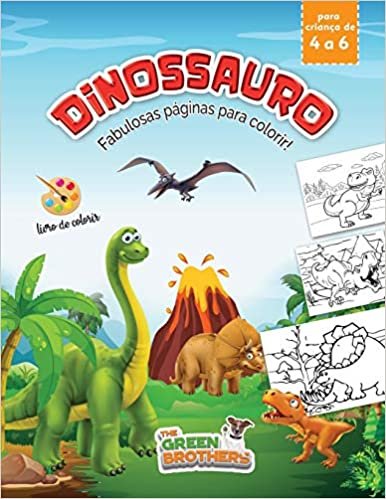 livro de colorir dinossauros: para criança de 4 a 6.Fabulosas páginas para colorir! 50 dinossauros vão deixar seus filhos loucos! Livro Para Colorir Dinossauros
