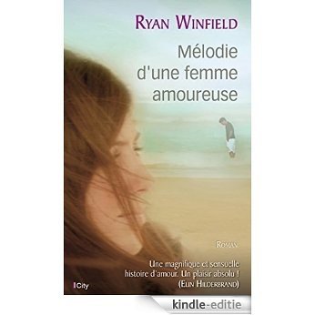Mélodie d'une femme amoureuse (French Edition) [Kindle-editie]
