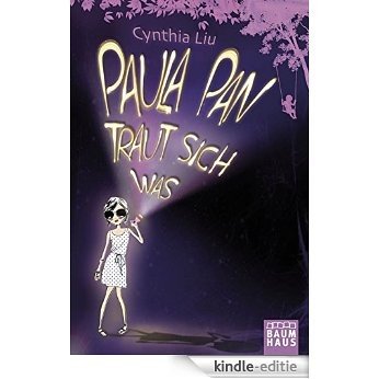 Paula Pan traut sich was (German Edition) [Kindle-editie]