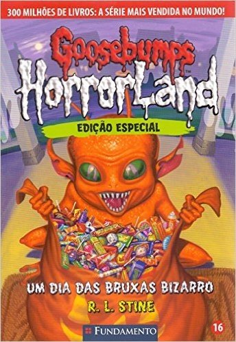 Goosebumps Horrorland. Um Dia das Bruxas Bizarro - Volume 16 baixar