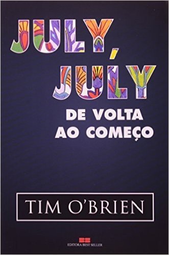 July July. O Começo Dos Tempos
