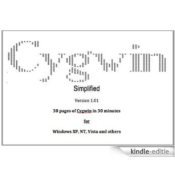 Cygwin Simplified:  30 pages of Cygwin in 30 minutes (English Edition) [Kindle-editie]