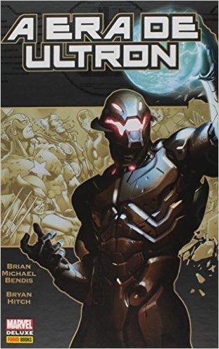 A Era de Ultron - Volume 1