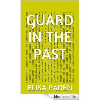 Guard in the Past (English Edition) [Kindle-editie]