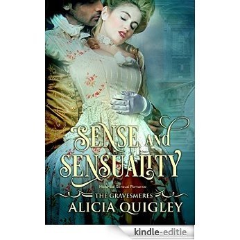 Sense & Sensuality: Caroline's After Dark Georgian Romance (The Gravesmeres Book 3) (English Edition) [Kindle-editie]
