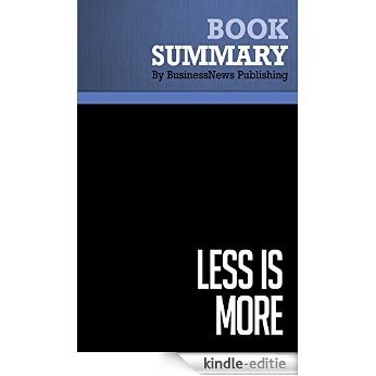 Summary: Less Is More - Jason Jennings: How Great Companies Use Productivity as a Competitive Tool in Business (English Edition) [Kindle-editie]