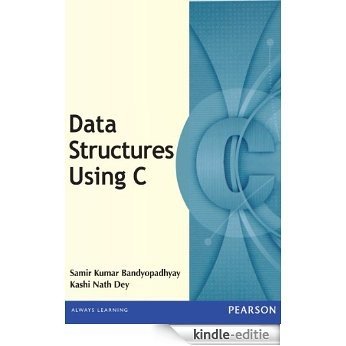 Data Structures Using C [Kindle-editie]