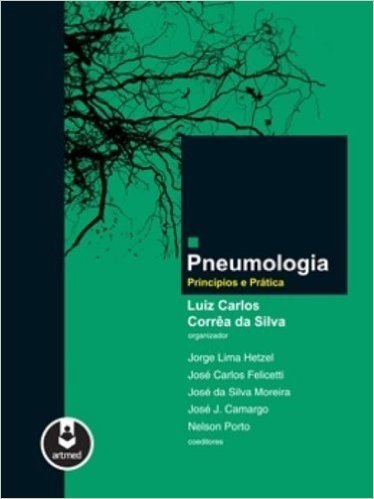 Pneumologia. Princípios e Prática