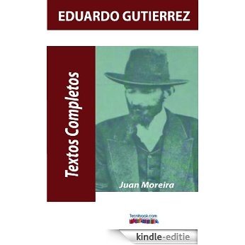 Juan Moreira (Spanish Edition) [Kindle-editie]