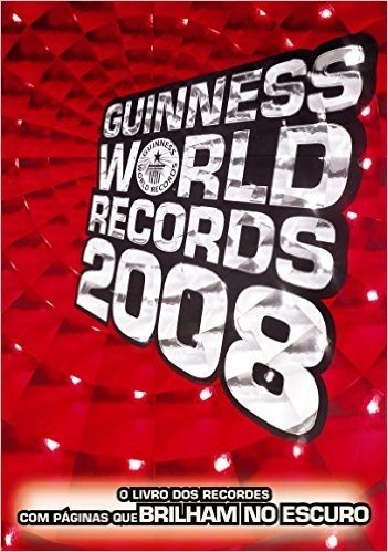 Guinness World Records 2008. Com Figuras Que Brilham No Escuro