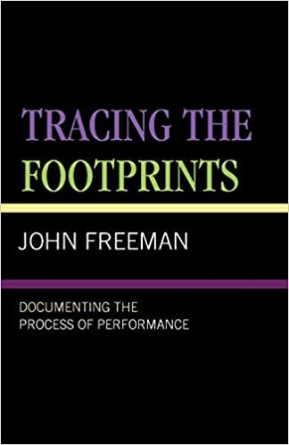 indir Tracing the Footprints: Documenting the Process of Performance