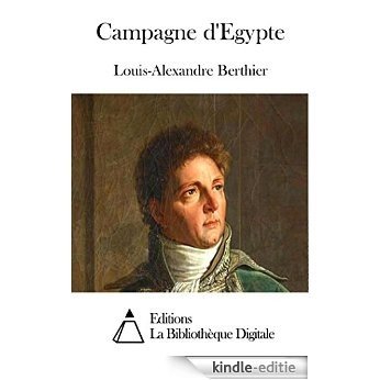 Campagne d'Egypte (French Edition) [Kindle-editie]