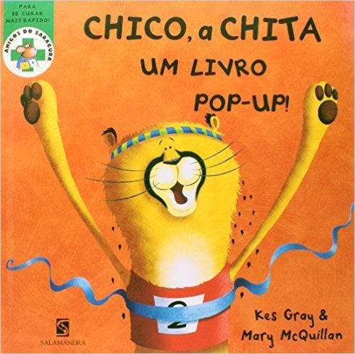 Chico, a Chita - Livro Pop-Up. Coleção Amigos do Saracura
