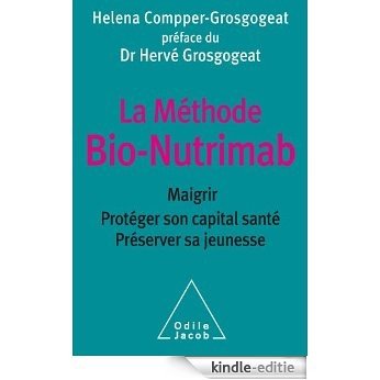 Méthode Bio-Nutrimab (La): Combattre le stress nutritionnel, perdre du poids et rajeunir (OJ.SANTE VIE PR) [Kindle-editie] beoordelingen