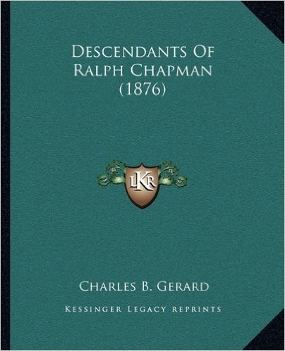 Descendants of Ralph Chapman (1876)