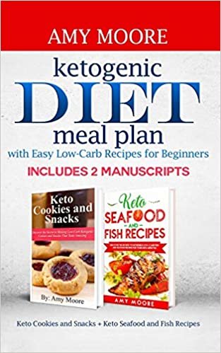 indir Ketogenic diet meal plan with Easy low-carb recipes for beginners: Includes 2 Manuscripts Keto Cookies and Snacks + Keto Seafood and Fish Recipes