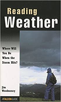 Reading Weather: Where Will You Be When the Storm Hits? (Falcon's How-To)
