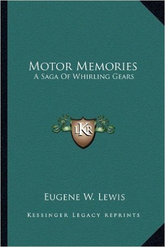 Motor Memories: A Saga of Whirling Gears