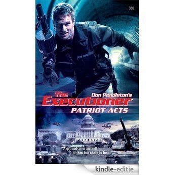 Patriot Acts (Executioner) [Kindle-editie]